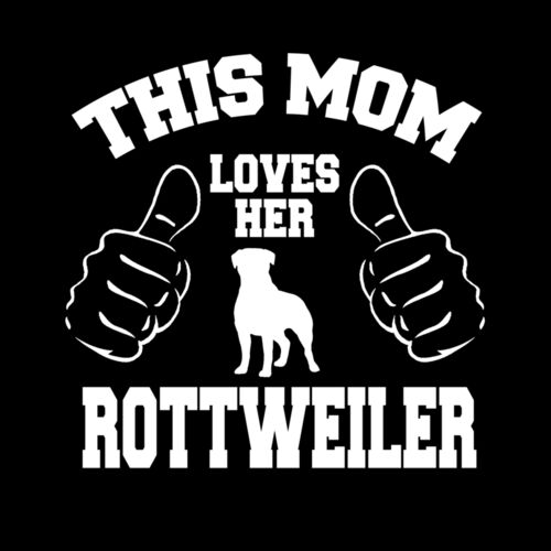 02 this mom loves her rottweiler copy Thumbnail