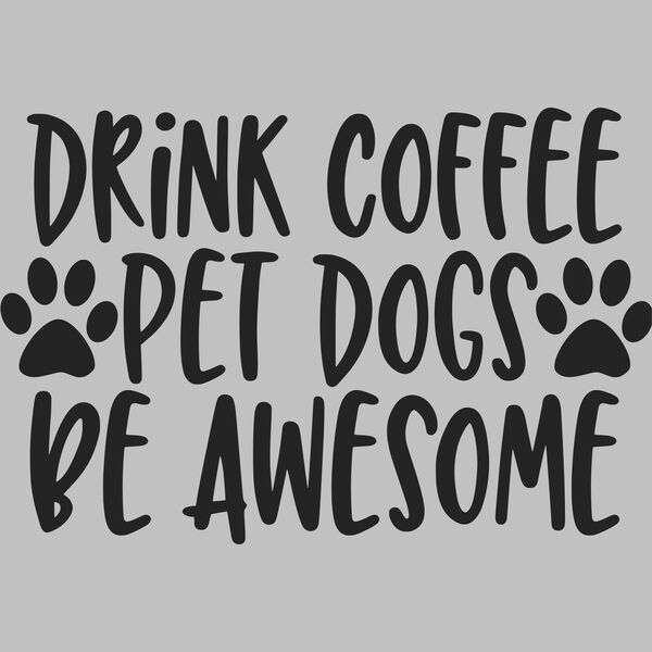 drink coffee pet dogs be awesome Thumbnail